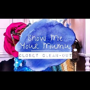 •• Show Me Your Mumu •• Closet Clean-out ••